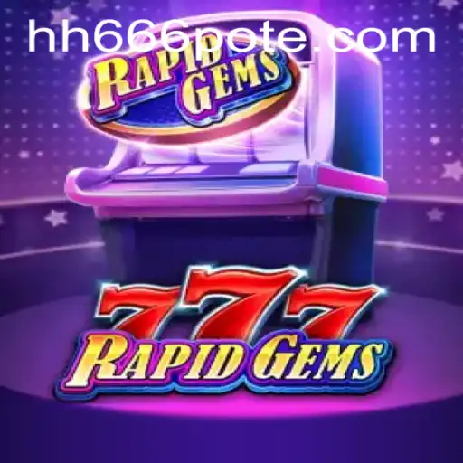 Exploring RapidGems777 and the Connection to hh666 PH Login